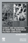 Science and Engineering of Short Fibre-Reinforced Polymer Composites - Book
