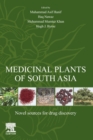 Medicinal Plants of South Asia : Novel Sources for Drug Discovery - Book