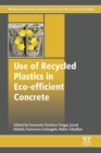 Use of Recycled Plastics in Eco-efficient Concrete - Book