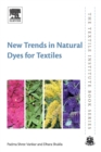 New Trends in Natural Dyes for Textiles - Book