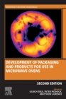 Development of Packaging and Products for Use in Microwave Ovens - Book