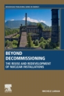 Beyond Decommissioning : The Reuse and Redevelopment of Nuclear Installations - Book
