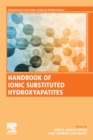 Handbook of Ionic Substituted Hydroxyapatites - Book