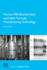 Human Milk Biochemistry and Infant Formula Manufacturing Technology - Book