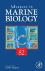 Advances in Marine Biology : Volume 82 - Book