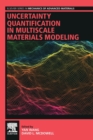 Uncertainty Quantification in Multiscale Materials Modeling - Book