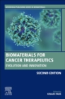 Biomaterials for Cancer Therapeutics : Evolution and Innovation - Book
