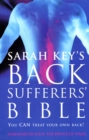 The Back Sufferer's Bible : You Can Treat Your Own Back! - Book