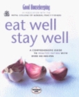 Good Housekeeping & Royal College of General PractitionersEat Well, Stay Well - Book