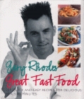 Gary Rhodes Great Food Fast - Book