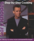 Gary Rhodes Step-By-Step Cookery - Book