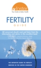 Dr Foster Fertility Guide : The best possible guide to fertility treatment - Book