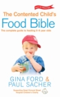 The Contented Child's Food Bible - Book