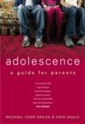 Adolescence : A Guide For Parents - Book