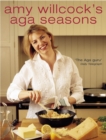 Amy Willcock's Aga Seasons - Book