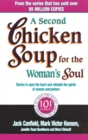 A Second Chicken Soup For The Woman's Soul : Stories to open the heart and rekindle the spirits of women - Book