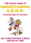 The Pocket Guide To Understanding A.D.H.D. : Practical Tips for Parents - Book