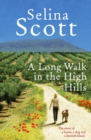 A Long Walk in the High Hills : The Story of a House, a Dog and a Spanish Island - Book