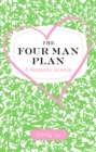 The Four Man Plan : A Romantic Science - Book