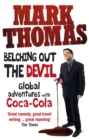 Belching Out the Devil : Global Adventures with Coca-Cola - Book