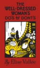 The Well-Dressed Woman's Do's and Dont's - Book