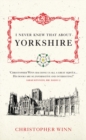 I Never Knew That About Yorkshire - Book