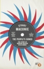 The People’s Songs : The Story of Modern Britain in 50 Records - Book