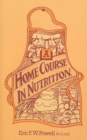 A Home Course In Nutrition - Book