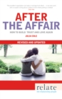 Relate - After The Affair : How to build trust and love again - Book