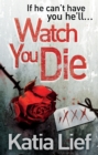 Watch You Die - Book