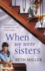 When We Were Sisters - Book