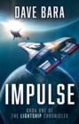 Impulse : The Lightship Chronicles - Book