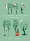 Our Woodland Birds - Book