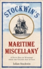 Stockwin's Maritime Miscellany : A Ditty Bag of Wonders from the Golden Age of Sail - Book