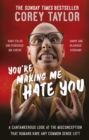 You're Making Me Hate You - Book