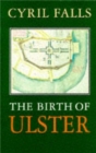 The Birth Of Ulster - Book