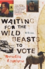 Waiting For The Wild Beasts To Vote - Book