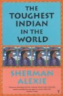 The Toughest Indian In The World - Book