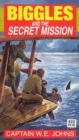 Biggles and the Secret Mission - Book
