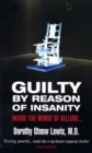 Guilty By Reason Of Insanity - Book