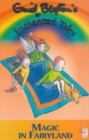 Enid Blyton's Enchanted Tales - Magic In Fairyland - Book