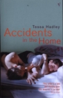 Accidents in the Home : The debut novel from the Sunday Times bestselling author - Book