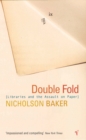 Double Fold : Libraries and the Assault on Paper - Book