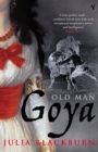 Old Man Goya - Book