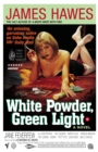 White Powder, Green Light - Book