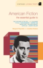 American Fiction : The Essential Guide To - Book