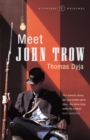 Meet John Trow - Book