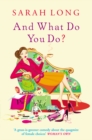 And What Do You Do? - Book