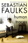 Human Traces : The Sunday Times Bestseller - Book