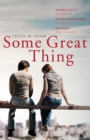 Some Great Thing - Book